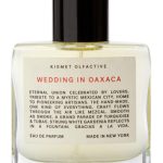 عطر ادکلن ودینگ این اوآخاکا کسمت اولفکتیو - Wedding in Oaxaca Kismet Olfactive - بررسی، قیمت و خرید