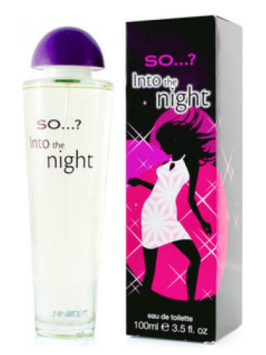 عطر ادکلن سو...? اینتو دِ نایت سو؟ - So...? Into the night So...? - بررسی، قیمت و خرید