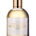 عطر ادکلن دینجرِس رومنس بیبلیوتک د پارفم - Dangerous Romance Bibliothèque de Parfum - بررسی، قیمت و خرید