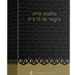 عطر ادکلن اوما اووله‌ها پره لا د نِگرا کِم دیسه برِنیس - Uma Ovelha Pra Lá de Negra Quem Disse Berenice - بررسی، قیمت و خرید