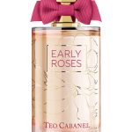 عطر ادکلن اِرلی روزِز تئو کابانل - Early Roses Teo Cabanel - بررسی، قیمت و خرید