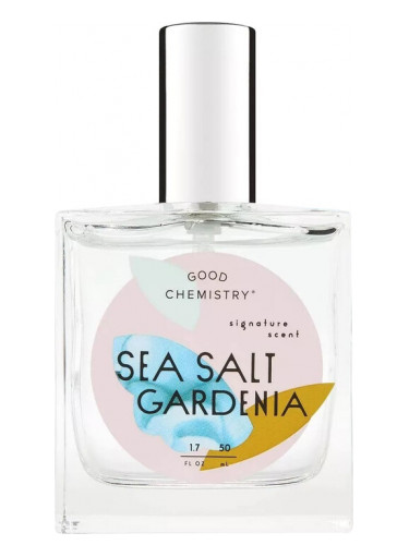 عطر ادکلن سی سالت گاردنیا گود کِمِستری - Sea Salt Gardenia Good Chemistry - بررسی، قیمت و خرید