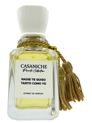 عطر ادکلن نادیه ته کیسو تانتو کمو یو کازانیش - Nadie te quiso tanto como yo Casaniche - بررسی، قیمت و خرید