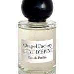 عطر ادکلن لو د اِپین چپل فکتوری - L'eau d'Epine Chapel Factory - بررسی، قیمت و خرید