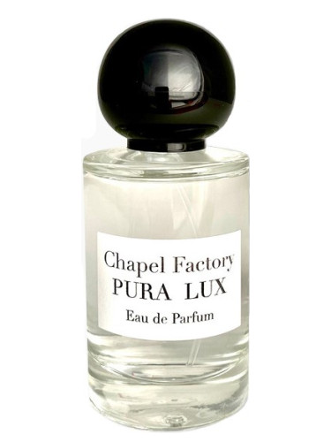 عطر ادکلن پورا لوکس چپل فکتوری - Pura Lux Chapel Factory - بررسی، قیمت و خرید