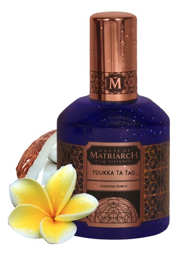عطر ادکلن توکا تا تائو هاوس آف ماتریارک - Toukka Ta Tao House of Matriarch - بررسی، قیمت و خرید