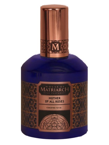 عطر ادکلن مادر آو آل روزز هَوس آو مَتریارک - Mother Of All Roses House of Matriarch - بررسی، قیمت و خرید