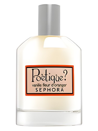 عطر ادکلن پئتیک وانیا فلور د اورانژه سفرا - Poetique? Vanille Fleur d'Oranger Sephora - بررسی، قیمت و خرید
