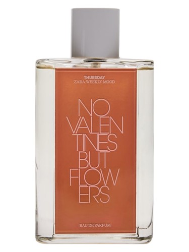 عطر ادکلن ترزدی نو ولنتاینز بات فلاورز زَرا - Thursday - No Valentines But Flowers Zara - بررسی، قیمت و خرید