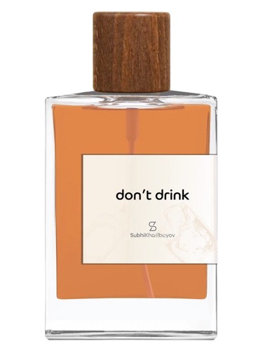 عطر ادکلن دونت درینک صبحي خلیل‌بایوف - Don't Drink Subhi Khalilbayov - بررسی، قیمت و خرید