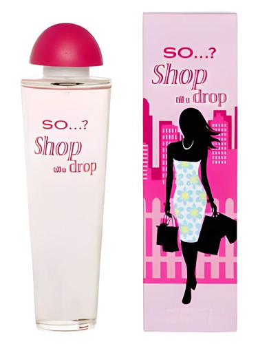 عطر ادکلن سو شاپ انتل یو دراپ سو؟ - So...? Shop until u drop So...? - بررسی، قیمت و خرید