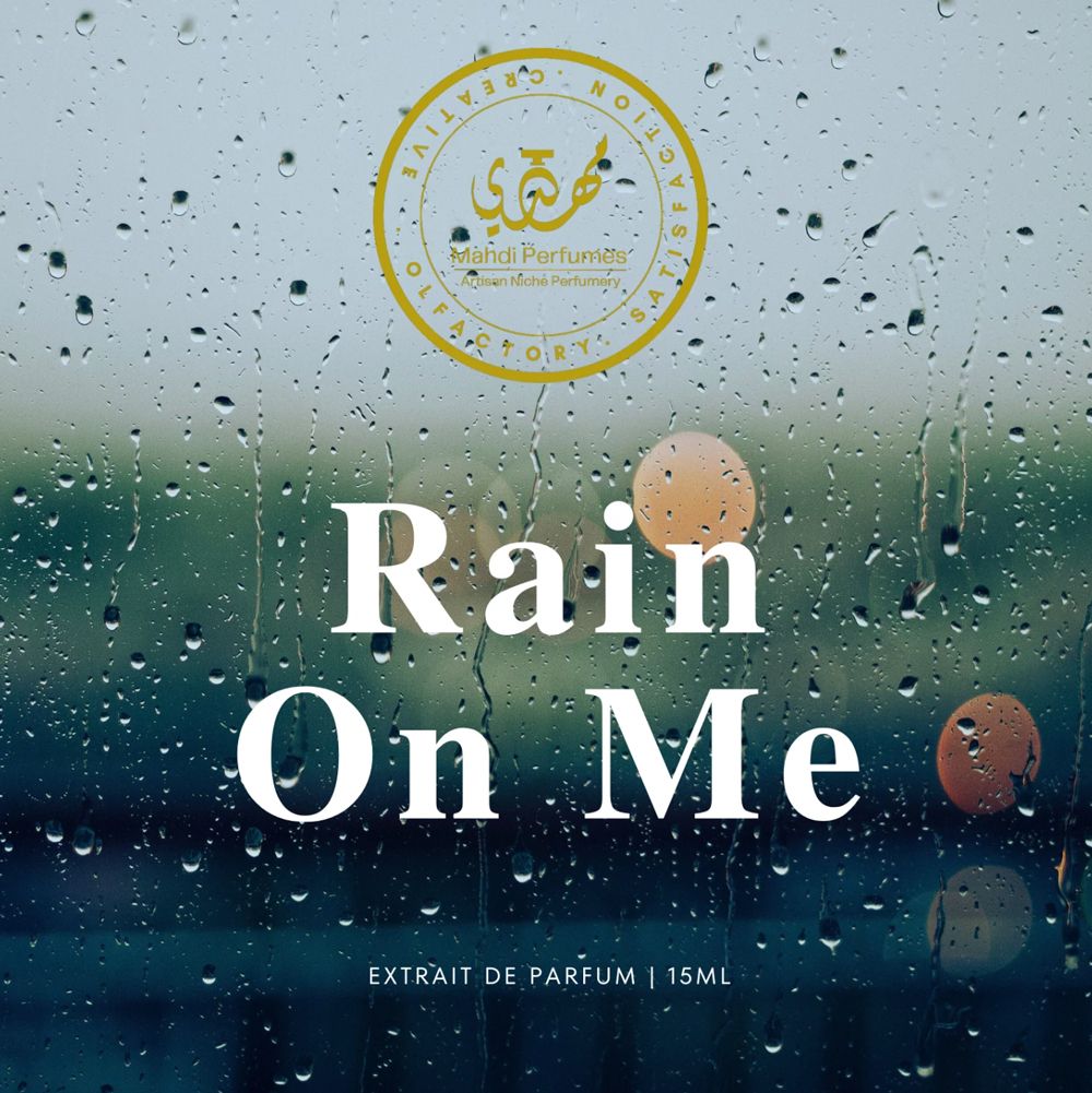 عطر ادکلن رین آن می مهدی پرفیومز - Rain On Me Mahdi Perfumes - بررسی، قیمت و خرید
